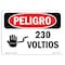 Signmission OSHA Danger Sign, 230 Volts Spanish, 10in X 7in Decal, 7" H, 10" W, 230 Volts Spanish OS-DS-D-710-LS-1009 - alternate 1
